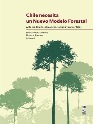 cover image of Chile necesita un nuevo modelo forestal